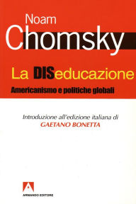 Title: La diseducazione, Author: Noam Chomsky