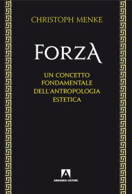 Title: Forza, Author: Christoph Menke