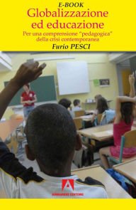 Title: Globalizzazione ed educazione, Author: Furio Pesci