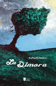 Title: LaDimora, Author: Radice Raffaella