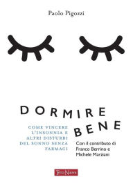 Title: Dormire bene, Author: Paolo Pigozzi