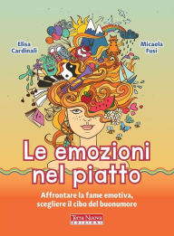 Title: Le emozioni nel piatto, Author: Micaela Fusi Elisa Cardinali