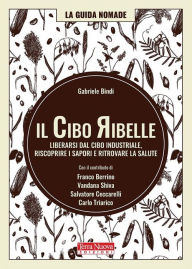 Title: Il cibo ribelle, Author: Gabriele Bindi