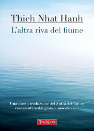 Title: L'altra riva del fiume, Author: Thich Nhat Hanh