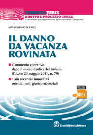 Title: Il danno da vacanza rovinata, Author: Massimiliano Di Pirro