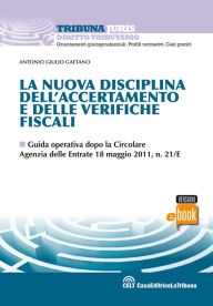 Title: La nuova disciplina dell'accertamento e delle verifiche fiscali, Author: Antonio Giulio Gaetano