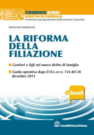 Title: La riforma della filiazione, Author: Francesco Bartolini