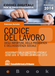 Title: Codice del lavoro per il professionista, Author: Francesco Bartolini