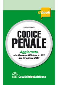 Title: Codice penale commentato, Author: Luigi Alibrandi