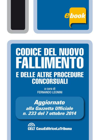 Codice del nuovo fallimento e delle altre procedure concorsuali