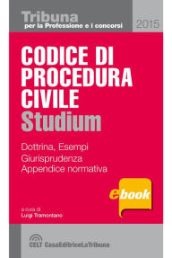Title: Codice di procedura civile spiegato, Author: Luigi Tramontano