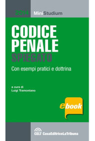Title: Codice penale spiegato, Author: Luigi Tramontano