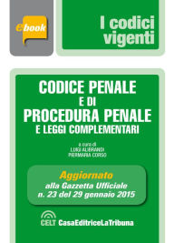 Title: Codice penale e di procedura penale e leggi complementari, Author: Luigi Alibrandi