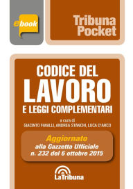 Title: Codice del lavoro e leggi complementari, Author: Giacinto Favalli