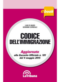 Title: Codice dell'immigrazione, Author: Luigi Di Muro