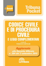 Title: Codice civile e di procedura civile e leggi complementari, Author: Francesco Bartolini