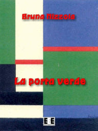 Title: La porta verde, Author: Bruna Nizzola