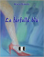 La farfalla blu