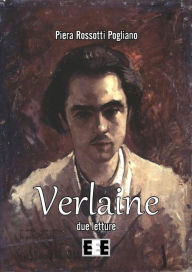 Title: Verlaine, due letture, Author: Piera Rossotti Pogliano