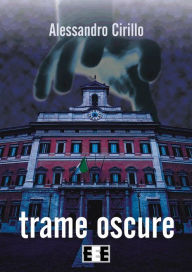 Title: Trame oscure, Author: Alessandro Cirillo