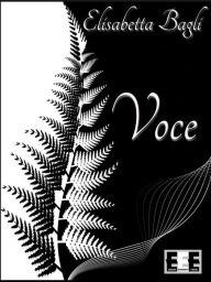 Title: Voce, Author: Elisabetta Bagli