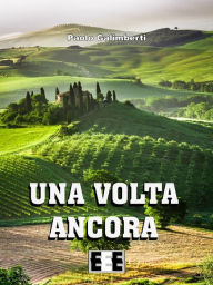 Title: Una volta ancora, Author: Paolo Galimberti