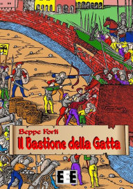 Title: Il bastione della gatta, Author: Beppe Forti