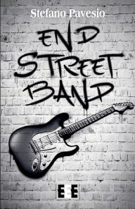 Title: End Street Band, Author: Stefano Pavesio