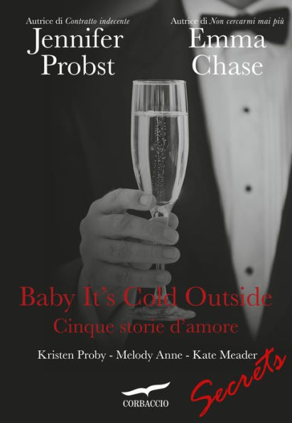 Baby It's Cold Outside: Cinque storie d'amore (Italian-language Edition)