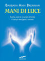 Mani di luce