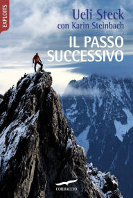 Title: Il passo successivo, Author: Ueli Steck