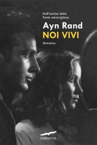 Title: Noi vivi, Author: Ayn Rand