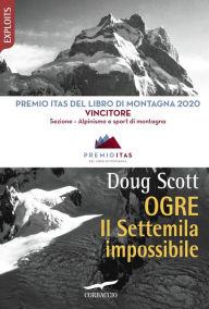 Title: Ogre. Il Settemila impossibile, Author: Doug Scott