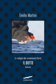 Title: Il botto, Author: Emilio Martini