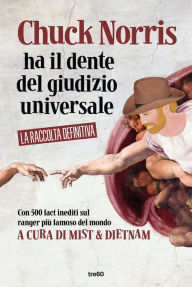 Title: Chuck Norris ha il dente del Giudizio universale, Author: Mist