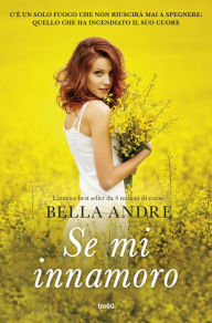 Title: Se m'innamoro, Author: Bella Andre