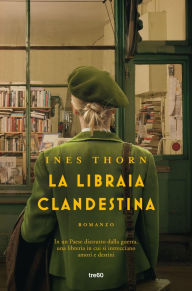 Title: La libraia clandestina, Author: Ines Thorn