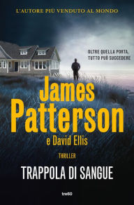 Title: Trappola di sangue, Author: James Patterson