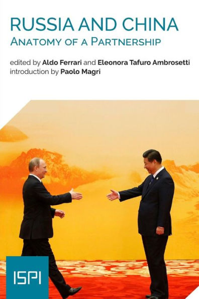 Russia and China: Anatomy of a Partnership