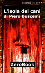 Title: L'isola dei cani, Author: Piero Buscemi