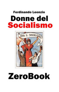 Title: Donne del socialismo, Author: Ferdinando Leonzio