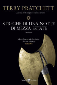 Title: Streghe di una notte di mezza estate: La saga di Mondo Disco, Author: Terry Pratchett