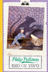 Title: Ero un topo, Author: Philip Pullman