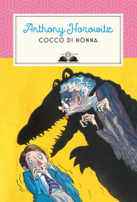 Title: Cocco di nonna, Author: Anthony Horowitz