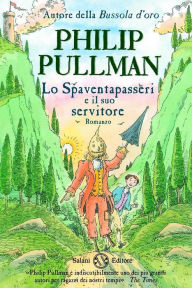 Title: Lo spaventapasseri e il suo servitore, Author: Philip Pullman