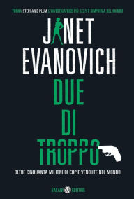 Title: Due di troppo (Two for the Dough), Author: Janet Evanovich