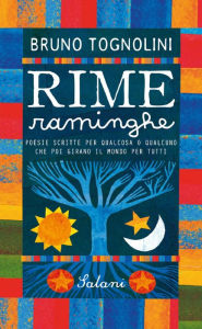 Title: Rime raminghe, Author: Bruno Tognolini