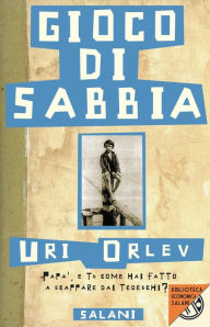Title: Gioco di sabbia, Author: Uri Orlev