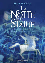 Title: La notte delle statue, Author: Marco Vichi