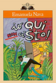 Title: Io qui non ci sto, Author: Emanuela Nava